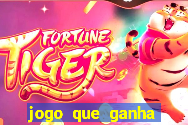 jogo que ganha dinheiro de verdade sem deposito